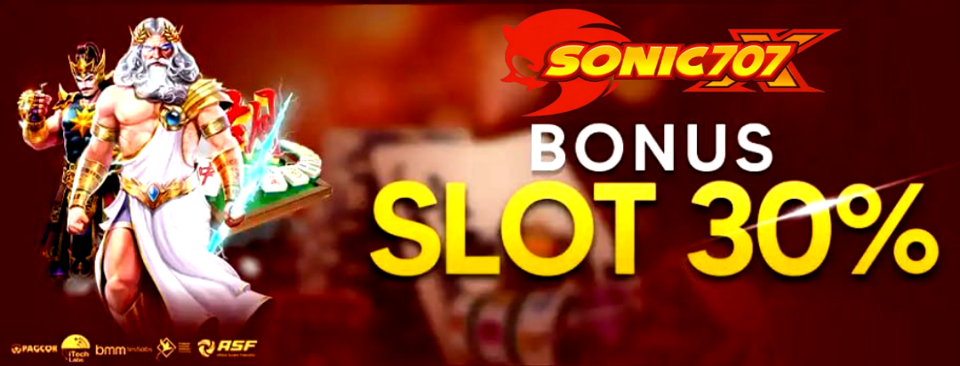 BONUS SLOT 30% SLOT